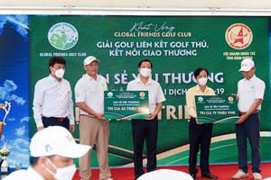 GIẢI ĐẤU “ KHÁT VỌNG GLOBAL FRIENDS GOLF CLUB” 7 GOLF ĐỒNG HÀNH TÀI TRỢ - TRAO TẤM LÒNG VÀNG, SÁNG TINH THẦN GOLF   