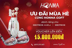  7Golf chào hè rực rỡ . Ưu đãi cực sốc dành riêng cho Honma Golf
