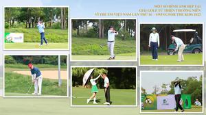 Những Khoảnh Khắc Ấn Tượng tại Giải Golf "Swing for the Kids" Lần Thứ 16