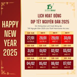 Lịch hoạt động dịp Tết Nguyên Đán 2025 7Golf Harmonie