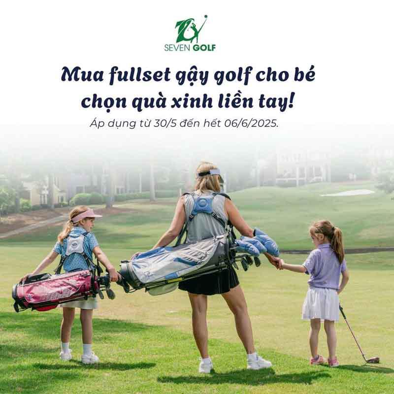 Quốc Tế Thiếu Nhi 1/6 – Cho Bé Một Tuổi Thơ “Khác Biệt” Cùng Golf