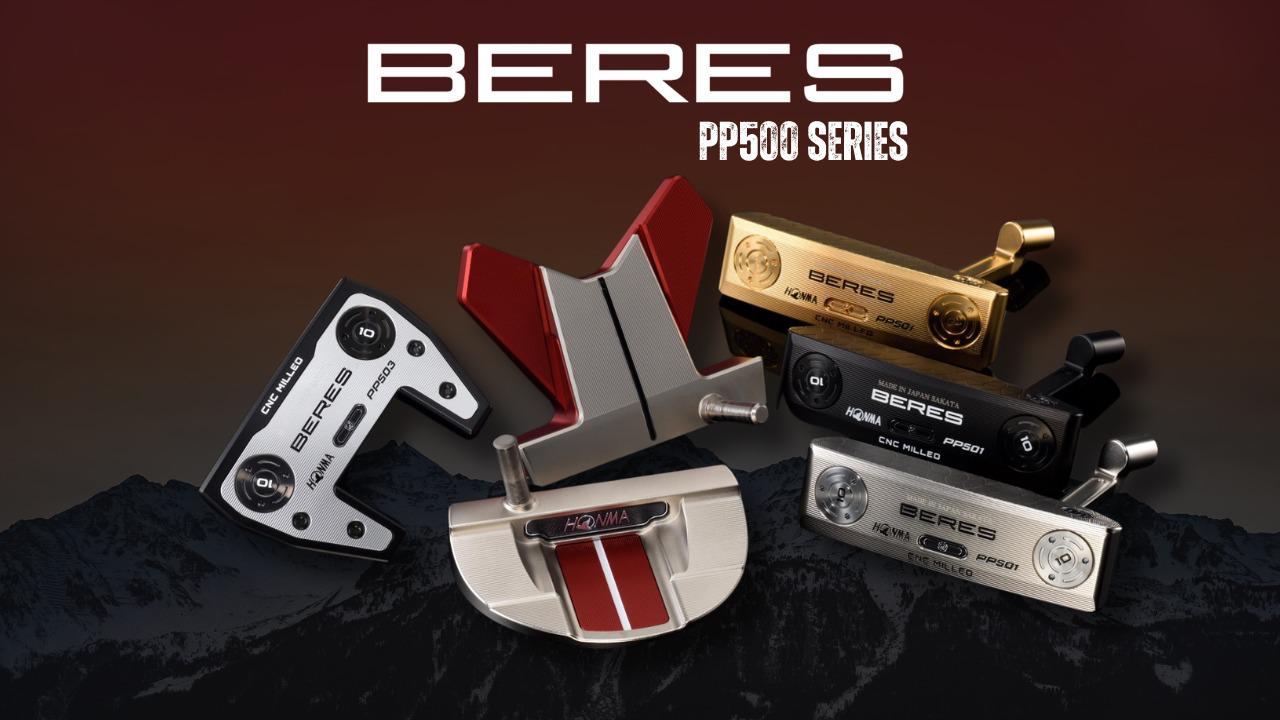 Bộ Sưu Tập Putter Honma BERES PP500 Series Cao Cấp