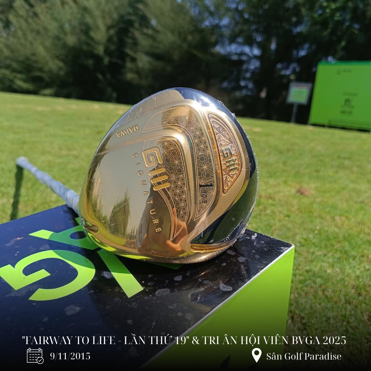 Daiwa GIII Việt Nam – Đồng Hành Cùng “Fairway To Life - Lần Thứ 19” & Tri Ân Hội Viên BVGA 2025