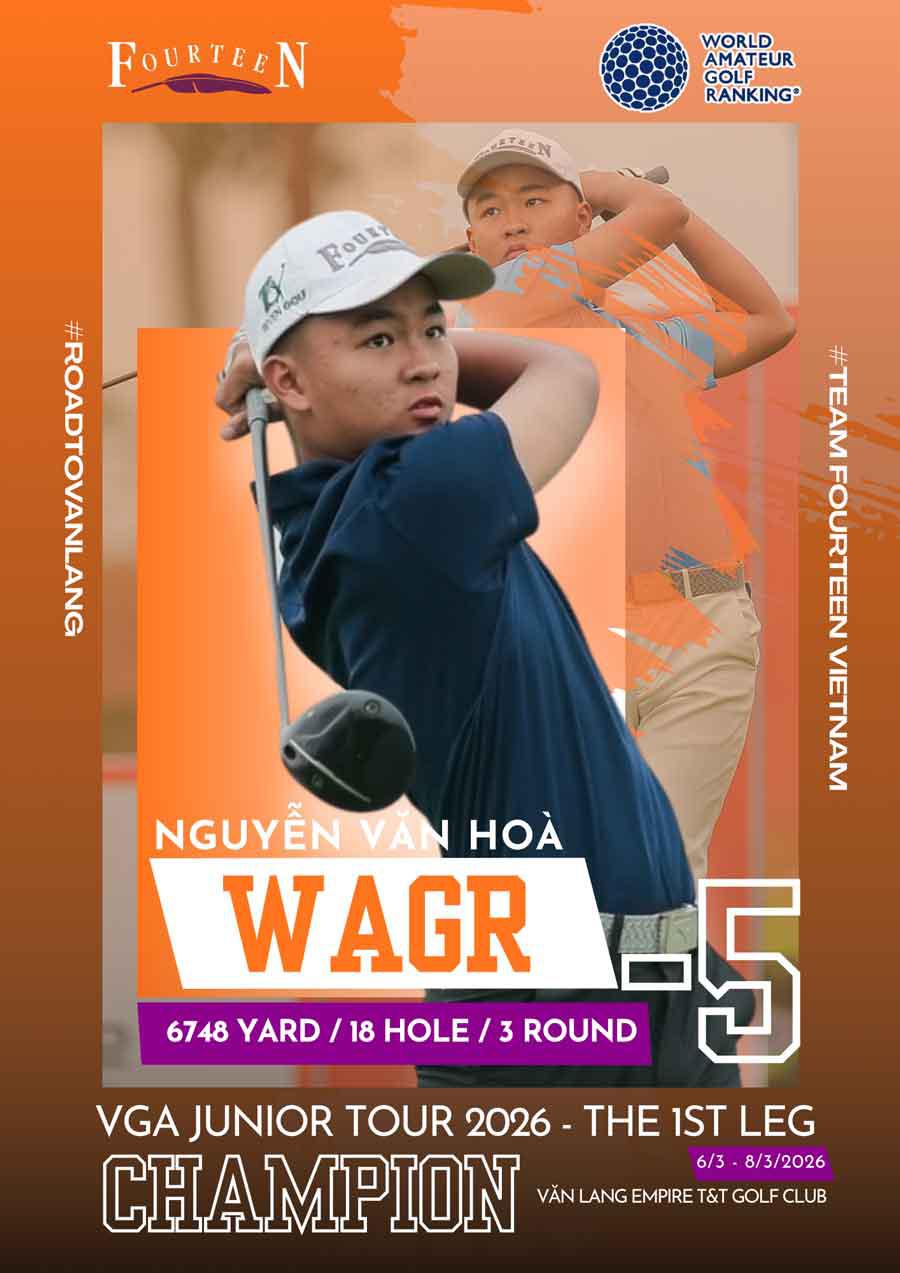Fourteen Golf Việt Nam chúc mừng golfer U15 Nguyễn Văn Hòa ghi danh trên bảng xếp hạng WAGR